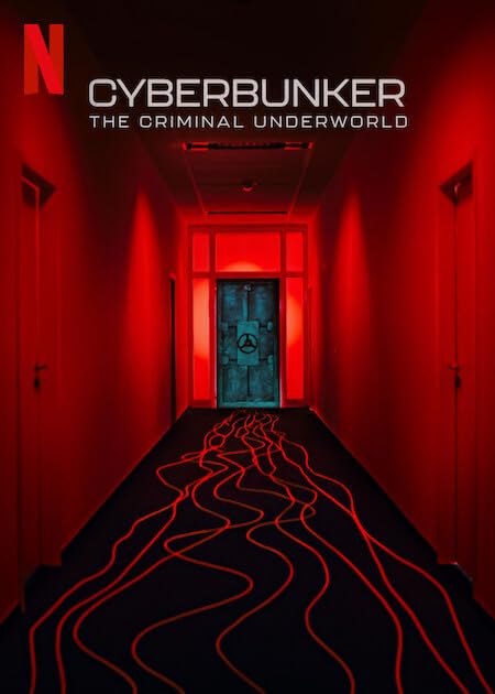 Cyberbunker: The Criminal Underworld (2023) ไซเบอร์บังเกอร์: โลกอาชญากรรมใต้ดิน